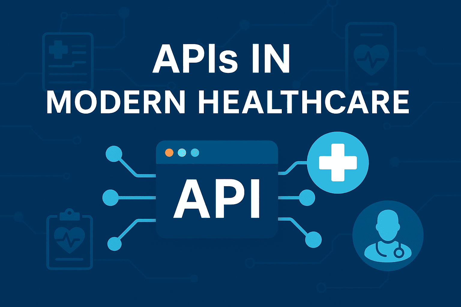 APIs in Modern Healthcare