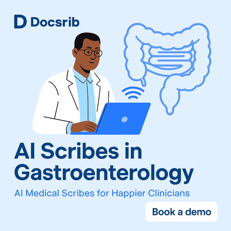 AI Scribes in Gastroenterology
